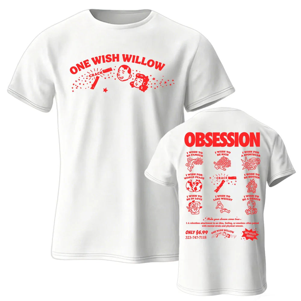 One Wish Willow Obsession Funny 100% Cotton T-Shirt | Free Shipping | Trend Pixel Store