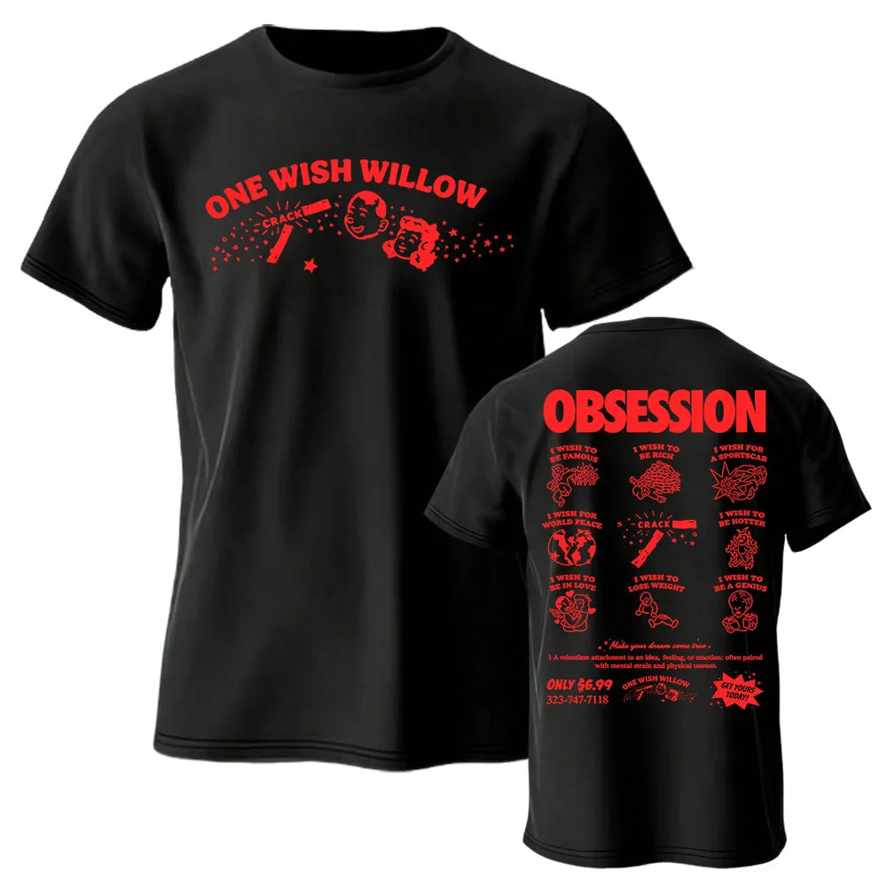 One Wish Willow Obsession Funny 100% Cotton T-Shirt | Free Shipping | Trend Pixel Store