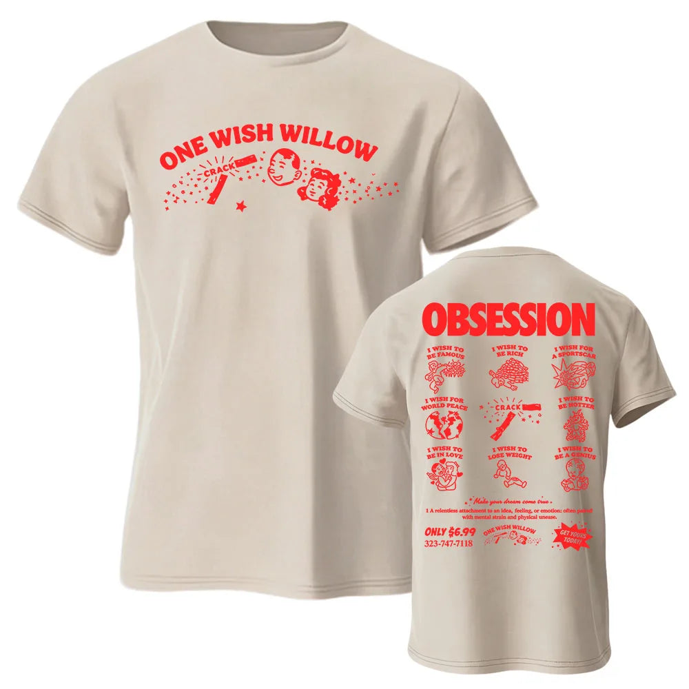 One Wish Willow Obsession Funny 100% Cotton T-Shirt | Free Shipping | Trend Pixel Store