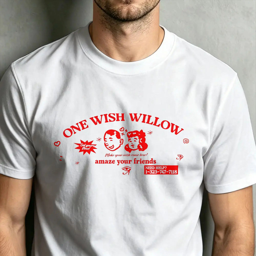 One Wish Willow Obsession Funny 100% Cotton T-Shirt | Free Shipping | Trend Pixel Store