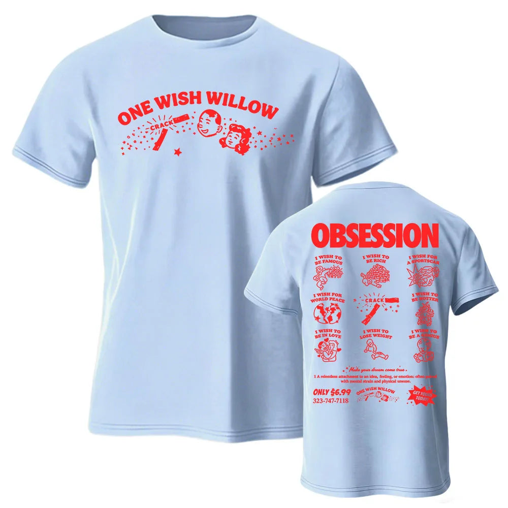 One Wish Willow Obsession Funny 100% Cotton T-Shirt | Free Shipping | Trend Pixel Store