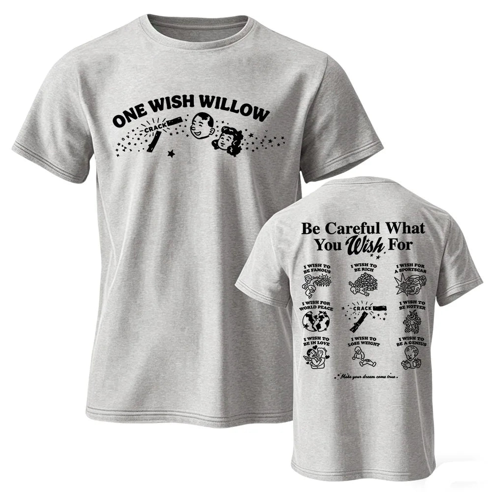One Wish Willow Obsession Funny 100% Cotton T-Shirt | Free Shipping | Trend Pixel Store